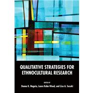 Qualitative Strategies for Ethnocultural Research by Nagata, Donna; Kohn-Wood, Laura; Suzuki, Lisa A., 9781433811494