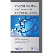 Physical Chemistry for the Chemical and Biochemical Sciences by Lopez-Bonilla; Jose Luis, 9781771881494