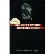All Quiet on the Western Front A Novel by Remarque, Erich Maria; Wheen, Arthur Wesley, 9780449911495