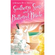 Southern Sass and a Battered Bride by Young, Kate, 9781496721495
