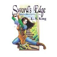 Sword's Edge by King, L. S.; Shaffer, Christy, 9781497331495