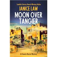 Moon over Tangier by Law, Janice, 9781497641495