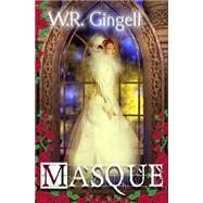 Masque by Gingell, W. R., 9781503331495