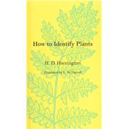 How to Identify Plants by Harrington, H. D.; Durrell, L. W., 9780804001496