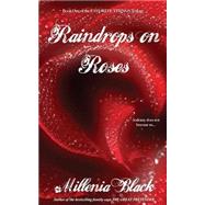 Raindrops on Roses by Black, Millenia, 9781502951496