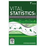 Vital Statistics by McKenzie, Stephen, Ph.D.; McKenzie, Dean, Ph.D. (CON), 9780729541497