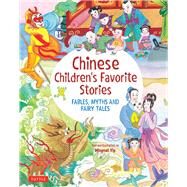 Chinese Children's Favorite Stories by Yip, Mingmei, 9780804851497