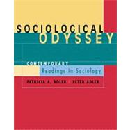 Sociological Odyssey: Contemporary Readings in Sociology by Adler, Patricia A.; Adler, Peter, 9780534571498