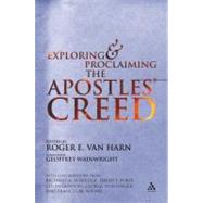 Exploring and Proclaiming the Apostle's Creed by van Harn, Roger; Ford, David F., 9780826481498