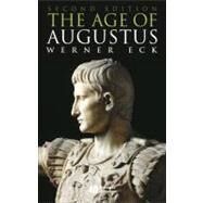 The Age of Augustus by Eck, Werner, 9781405151498