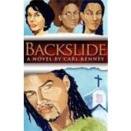 Backslide by Kenney, Carl W., II, 9781426941498