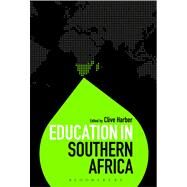Education in Southern Africa by Harber, Clive; Brock, Colin, 9781441171498