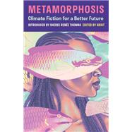 Metamorphosis by Grist, 9781571311498