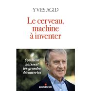 Le Cerveau machine  inventer by yves Agid, 9782226481498