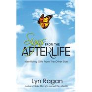Signs from the Afterlife,Ragan, Lyn,9780991641499