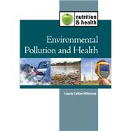 Environmental Pollution & Health by Hillstrom, Kevin, 9781420511499