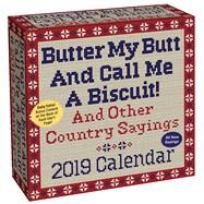Butter My Butt And Call Me A Biscuit! 2019 Day-to-Day Calendar by Zullo, Allan; Cheek, Gene, 9781449491499