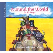 Read-Aloud Classics: Around the World in 80 Days by Verne, Jules; Woods, Rosemary; Nurnberg, Charles, 9781633221499