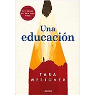Una educación / Educated: A Memoir by WESTOVER, TARA, 9781949061499