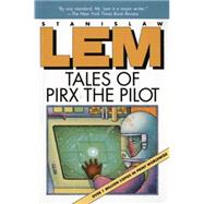 Tales of Pirx the Pilot by Lem, Stanislaw, 9780156881500