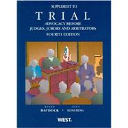 Trial Advocacy Before Judges, Jurors and Arbitrators by Haydock, Roger; Sonsteng, John, 9780314281500