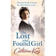 The Lost and Found Girl by King, Catherine, 9780751561500
