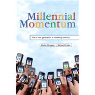 Millennial Momentum by Winograd, Morley; Hais, Michael D., 9780813551500