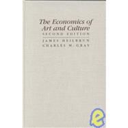 The Economics of Art and Culture by James Heilbrun , Charles M. Gray, 9780521631501