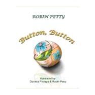Button, Button by Petty, Robin; Frongia, Daniela, 9781477461501