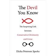 The Devil You Know by PETERSON SPARKS, ELICKA, 9781633881501