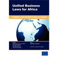 Unified Business Laws for Africa : Common Law Perspectives on OHADA by Simo Tumnde, Martha; Baba Idris, Mohammed; Penda M., Jean Alain; Ademola Yakubu, John; Moore Dickerson, Claire, 9781846731501