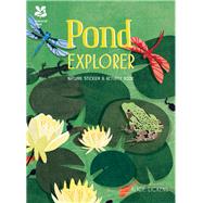 Pond Explorer Nature Sticker & Activity Book by Lickens, Alice, 9781909881501
