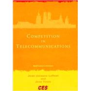 Competition in Telecommunications by Jean-Jacques Laffont and Jean Tirole, 9780262621502
