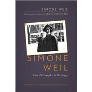 Simone Weil by Weil, Simone; Springsted, Eric O.; Schmidt, Lawrence E., 9780268041502