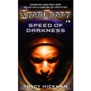 Starcraft #3: Speed of Darkness by Hickman, Tracy, 9780671041502