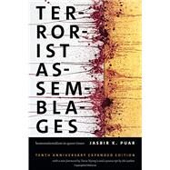 Terrorist Assemblages by Puar, Jasbir K., 9780822371502