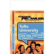 Tufts University MA 2007 : College Prowler by Chasan, Emily, 9781427401502