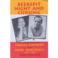 Beerspit Night and Cursing by Bukowski, Charles, 9781574231502