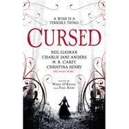 Cursed: An Anthology by O'Regan, Marie; Kane, Paul; Henry, Christina; Gaiman, Neil; Fowler, Karen Joy, 9781789091502