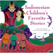 Indonesian Children's Favorite Stories by Suyenaga, Joan; Martowiredjo, Salim, 9780804851503