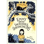 Emmy and the Incredible Shrinking Rat by Jonell, Lynne; Bean, Jonathan, 9780805081503
