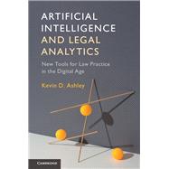 Artificial Intelligence and Legal Analytics by Ashley, Kevin D., 9781107171503