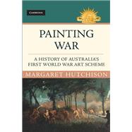 Painting War by Hutchison, Margaret, 9781108471503
