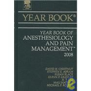 The Year Book of Anesthesiology and Pain Management 2008 by Chestnut, David H., 9781416051503