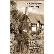 A Cottage in Shottery by Dearle, Anne Crofton; Wall, Martin F., 9781505221503