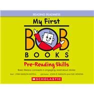 My First Bob Books - Pre-Reading Skills Hardcover Bind-Up | Phonics, Ages 3 and up, Pre-K (Reading Readiness) by Kertell, Lynn Maslen; Maslen, John R.; Hendra, Sue, 9781546121503