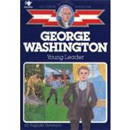 George Washington Our First Leader by Stevenson, Augusta; Dreany, E. Joseph, 9780020421504