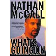 What's Going On by MCCALL, NATHAN, 9780375701504