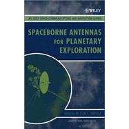 Spaceborne Antennas for Planetary Exploration by Imbriale, William A.; Yuen, Joseph H., 9780470051504