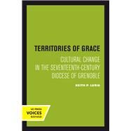 Territories of Grace by Luria, Keith P., 9780520301504